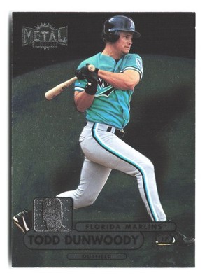 1998 Metal Universe #30 Todd Dunwoody