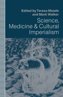 Teresa A. Meade (U. A.) | Science, Medicine And Cultural Imperialism | Buch