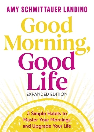 Good Morning, Good Life Expanded Edition by Amy Landino Paperback - Image 3