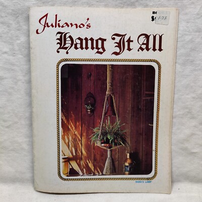 Rare 1975 Vtg MACRAME HANG IT ALL Home Décor Projects - Juliano's Book # 1