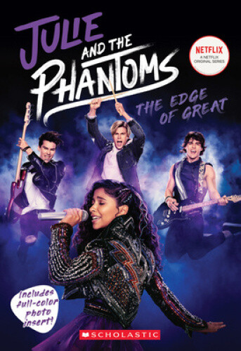 Thumbnail - The Edge Of Great (julie And The Phantoms, Season One Novelization)