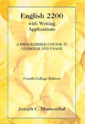 English 2200 with Writing Applications: A Programmed Course in Grammar an - GOOD