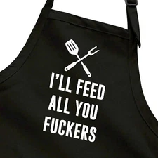 I'll Feed All You Funny Apron Full-Length w/Pockets Apron gift for men and women