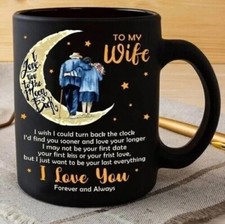 To My Wife I Love You Mug Forever And Always Coffee Mug Gift For Wife Husband