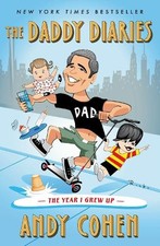 Andy Cohen The Daddy Diaries (Paperback) (UK IMPORT)