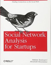 Social Network Analysis for Startups: Finding connections on the