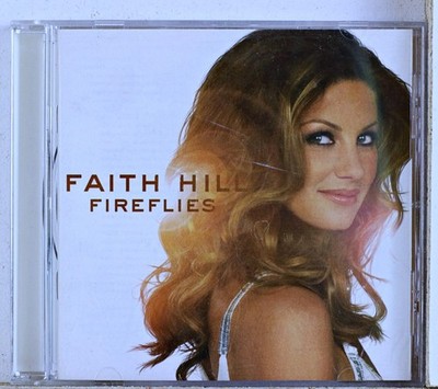 Faith Hill - Fireflies (CD 2005)