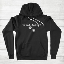 Funny Dog Lover Hoodie Sweater Pullover Dog Mom Gift Treat Dealer gift Dog Lover