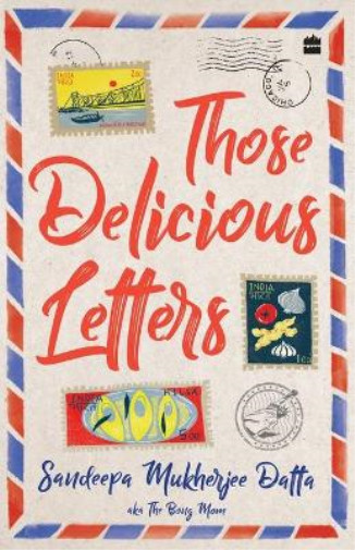 Sandeepa Datta Mukherjee Those Delicious Letters (taschenbuch) (us
