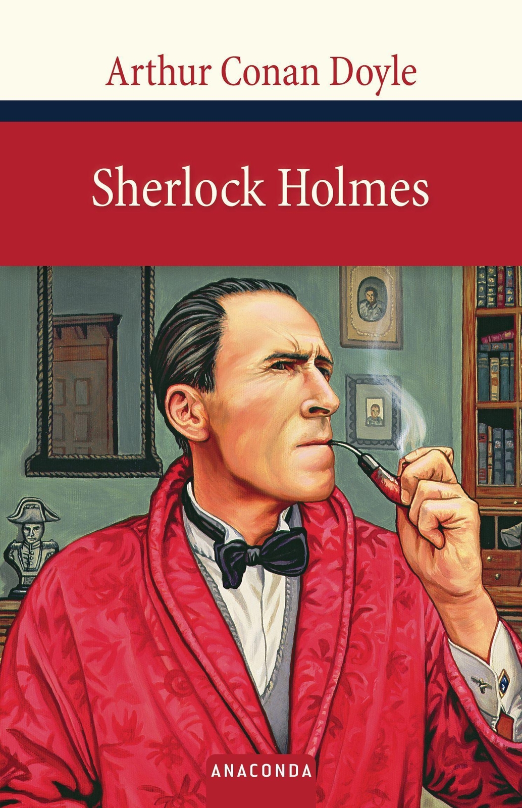 Sherlock Holmes Arthur Conan Doyle