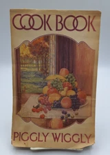 Vintage 1950s Piggly Wiggly Cook Book Top Binding advt, charts, menus, tips
