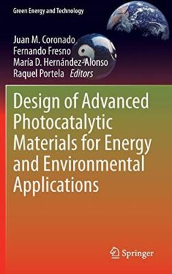 Design of Advanced Photocatalytic Materials for Energy and (New)