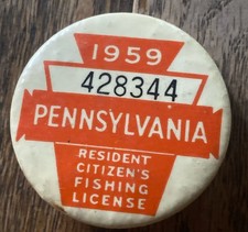 Org Vintage 1959 Pennsylvania PA Resident Fishing License Button Pin Back 428344