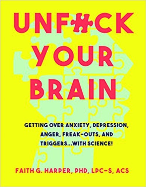 Unfuck Your Brain by Faith G. Harper (Paperback Book)