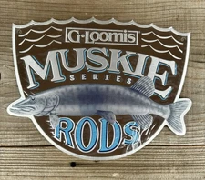 G-Loomis Metal Sign Muskie Rods Series New! RARE