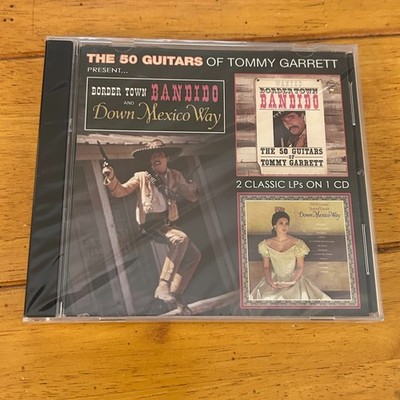 The 50 Guitars of Tommy Garrett Border Town Bandido Down Mexico Way CD 2008 Pop