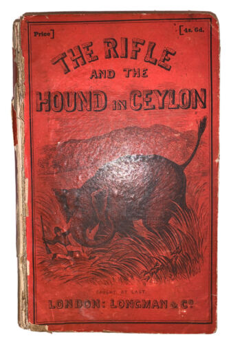 1857, THE RIFLE AND THE HOUND IN CEYLON, S W BAKER, BIG GAME HUNTING, WOODCUTS - Afbeelding 1 van 12
