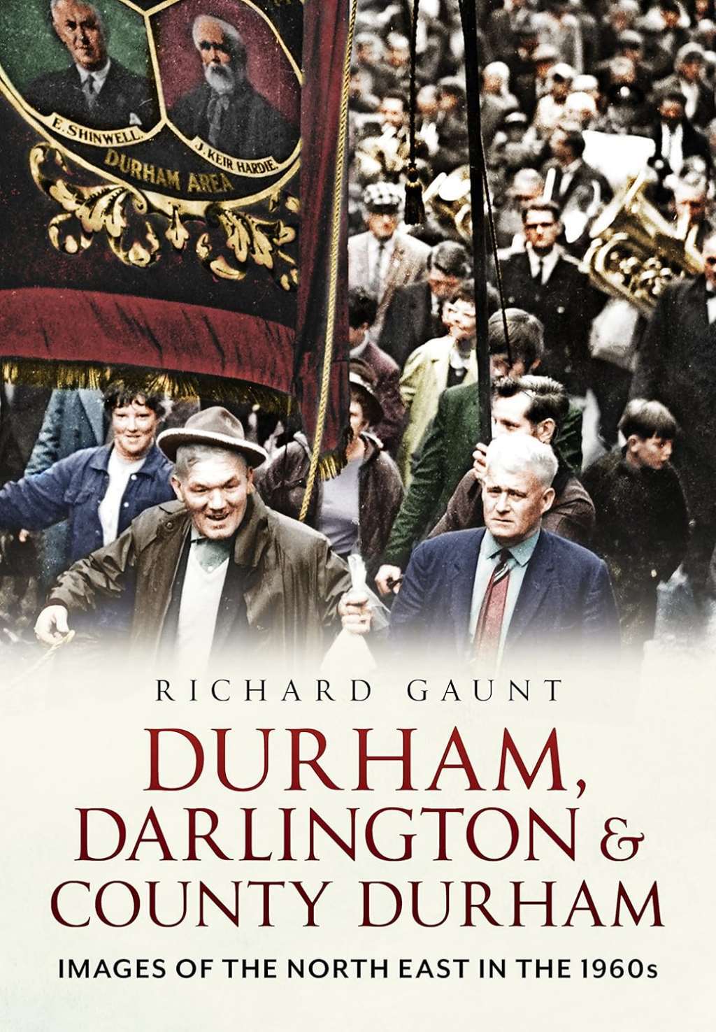 Durham, Darlington and County Durham: Images of the North East in the 1960s: Lif