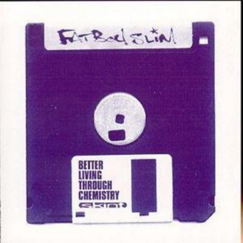 Fatboy Slim Better Living Through Chemistry (CD) Album