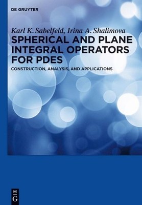 Spherical And Plane Integral Operators For Pdes: Constructio...