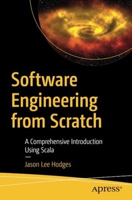 Software Engineering from Scratch: a Comprehensive Intr -  NEW Jason Lee Hodge 2