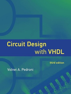 Circuit Design with VHDL by Volnei A. Pedroni (English) Hardcover Book