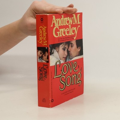 Love Song  |  Andrew M. Greeley