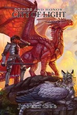 Scales and Honor: The City of Light by Justin A. Lee Paperback Book
