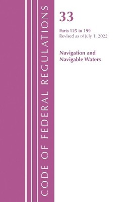 TBD Code of Federal Regulations, Title 33 Navigation and Navigable (Taschenbuch)