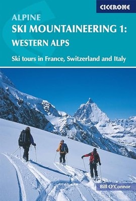 Alpine Ski Mountaineering: Western Alps v. 1 (Cicerone  - Paperback NEW O'Connor