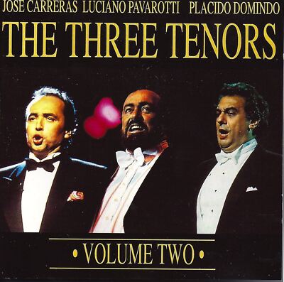 The Three Tenors Volume Two [Audio CD] Jose Carreras; Luciano Pavrotti and Placi