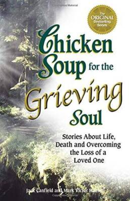 #ad Chicken Soup for the Grieving Soul: Stories About Life Death and Ov VERY GOOD $4.14
