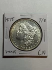 1878 7/8TF Weak Morgan Silver Dollar UNC Tough Variety
