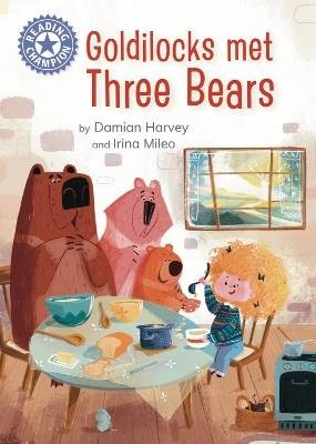 Reading Champion: Goldilocks Met Three Bears, Dami