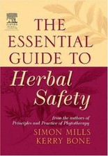The Essential Guide to Herbal Safety - Very g...