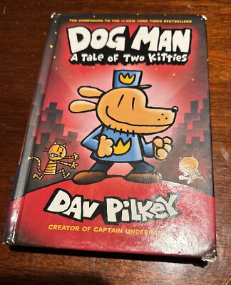 Tale of Two Kitties by Dav Pilkey (2017, Hardcover)