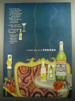 1956 Pernod Aperitif Ad - I never say no to Pernod