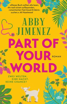 Teil deiner Welt [deutsch] von Jimenez, Abby [Taschenbuch]