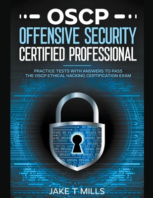 OSCP Offensive Security Certified Professional Practice Tests With Answers To...