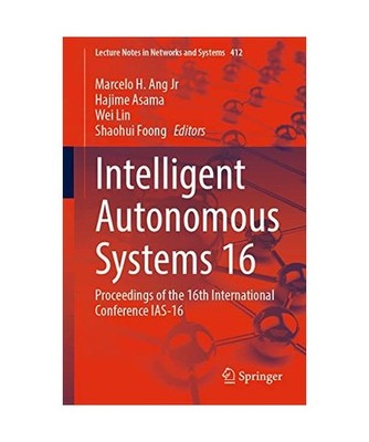 Intelligent Autonomous Systems 16: Proceedings of the 16th International Confere
