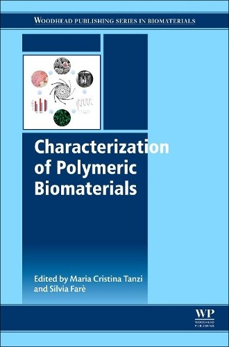 Characterization of Polymeric Biomaterials - 9780081007372