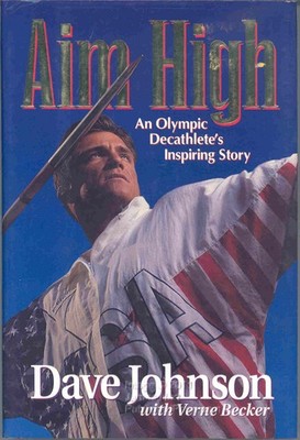 Aim High: An Olympic Decathlete's Inspiring Story