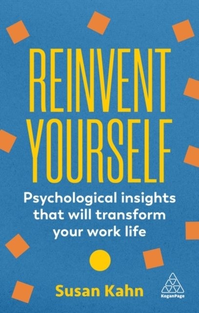 Reinvent Yourself – Psychological Insights That Will Transform Your Work Life - Image 6