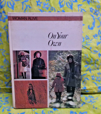 On your own (Woman alive)