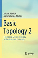 Basic Topology 2 Topological Groups, Topology Of Manifolds And Lie Groups Buch