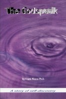Frank Mosca | The Godspeak | Taschenbuch | Englisch (2002) | Iuniverse
