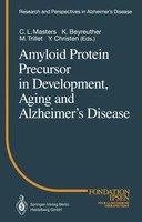 C. L. Masters (U. A.) | Amyloid Protein Precursor In Development, Aging And...