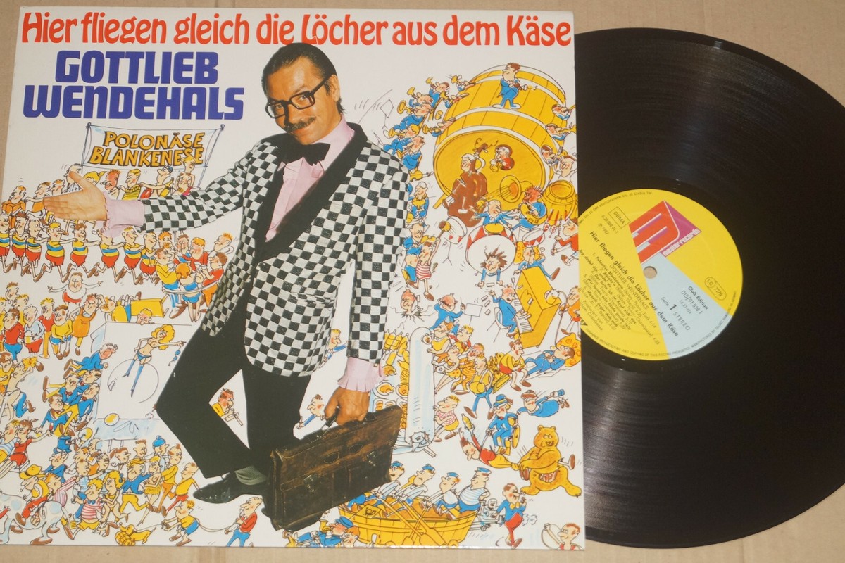 Gottlieb Wendehals -Hier Fliegen Gleich Die Löcher Aus Dem Käse