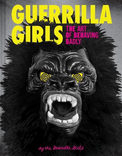 Thumbnail - Guerrilla Girls Guerrilla Girls (gebundene Ausgabe)