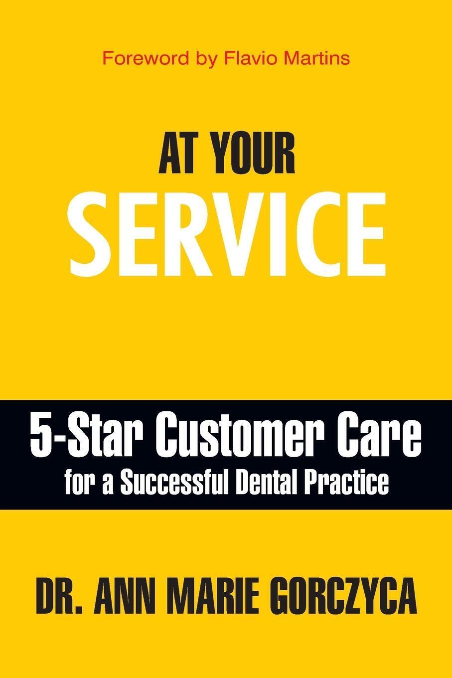 Thumbnail - At Your Service 5-star Customer Care For A Successful Dental Practice